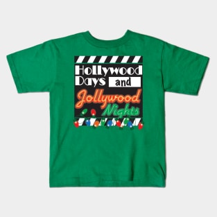 Hollywood Days / Jollywood Nights Kids T-Shirt